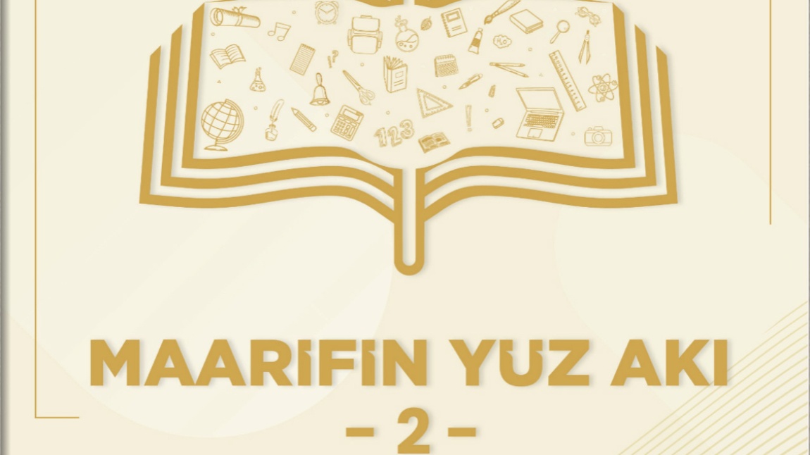 Maarifin Yüz Akı Dergisi 2